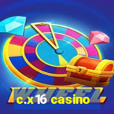 c.x16 casino